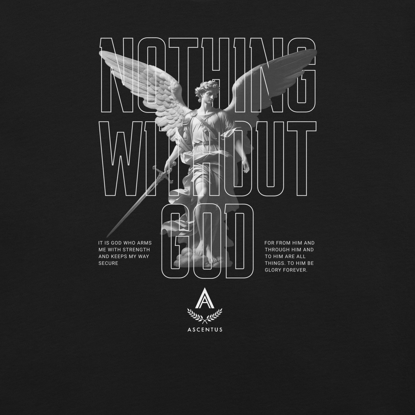 NOTHING WITHOUT GOD TEE