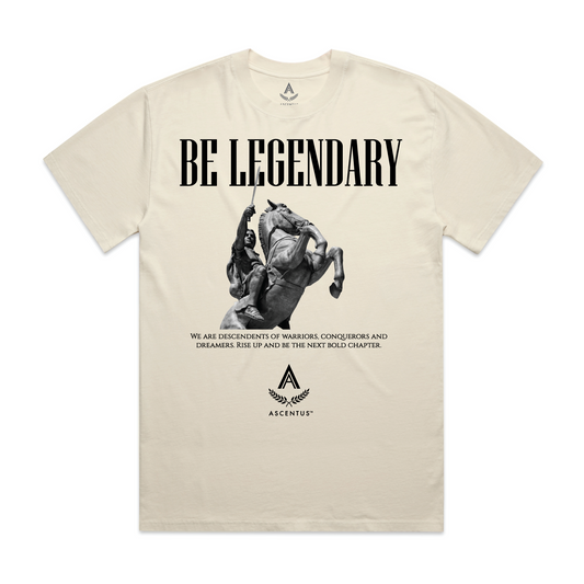 BE LEGENDARY TEE